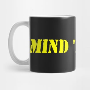 MIND THE GAP Mug